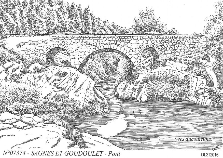 N 07374 - SAGNES ET GOUDOULET - pont
